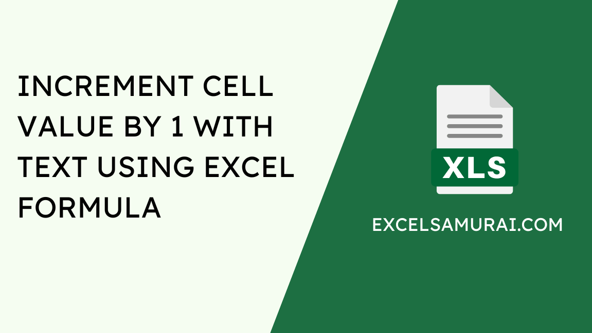 easy-excel-formula-to-increment-a-cell-value-by-1-with-text